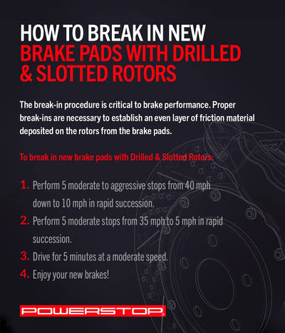 What is the Break In Procedure for New Brake Pads with Drilled and Slotted Rotors